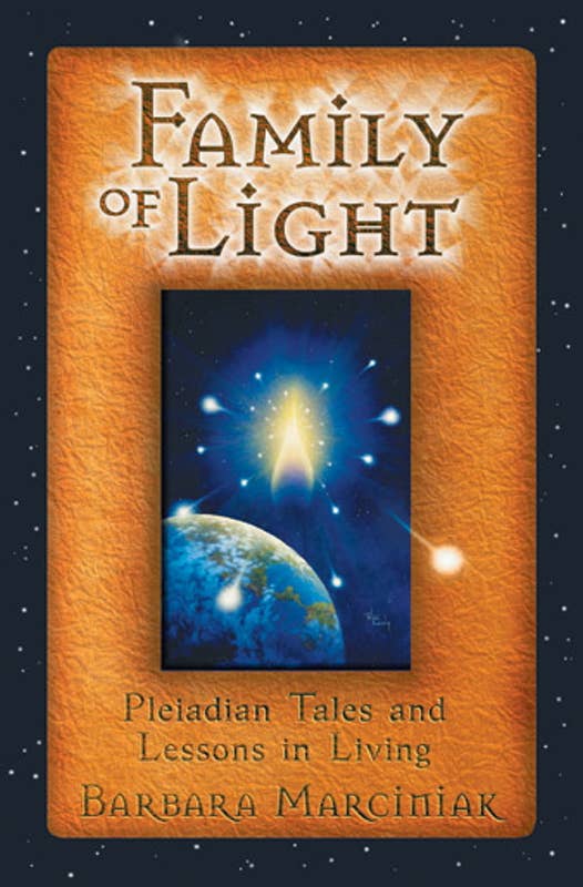 Family of Light by Barbara Marciniak