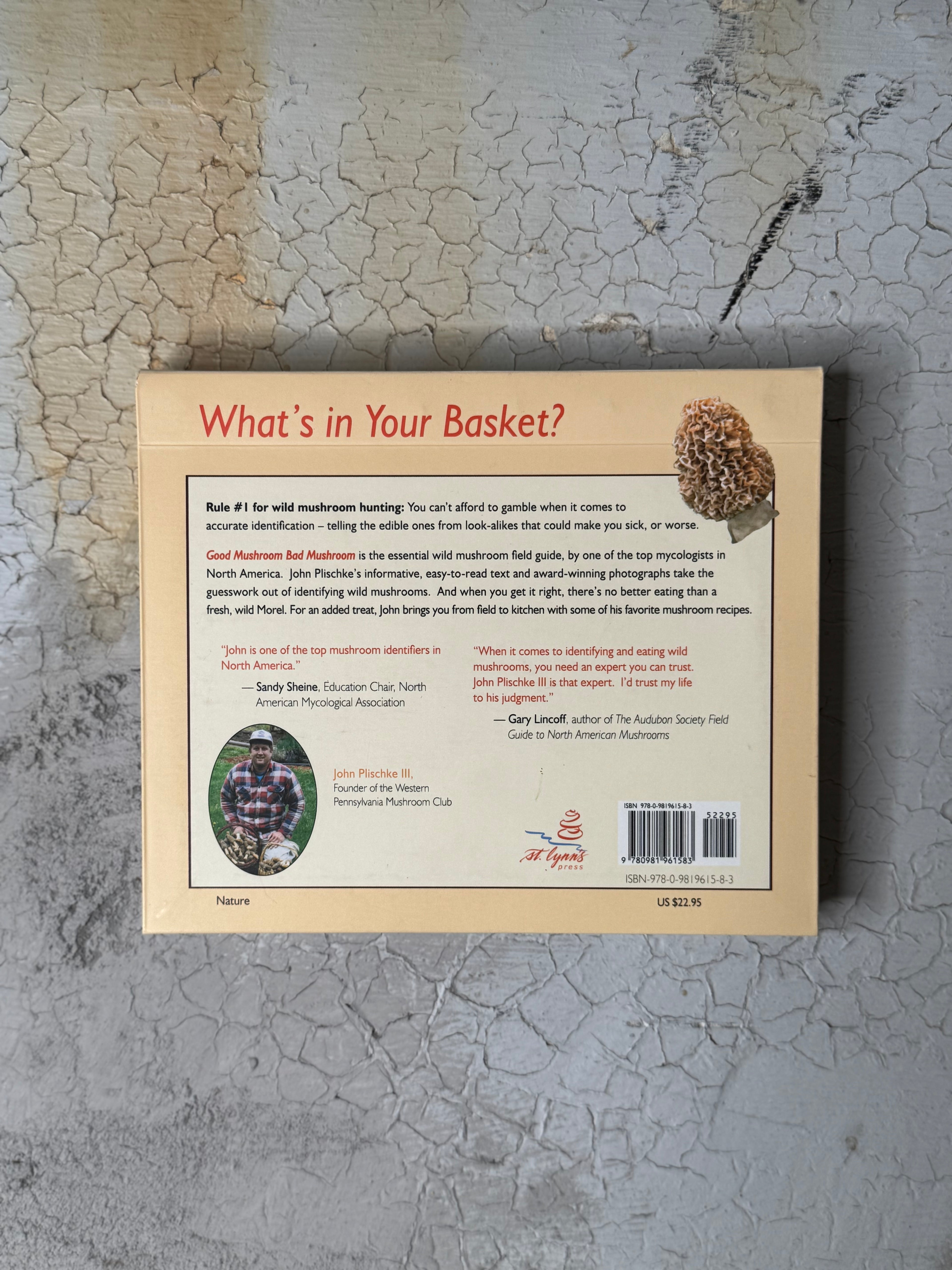 Good mushroom bad mushroom by John Plischke III