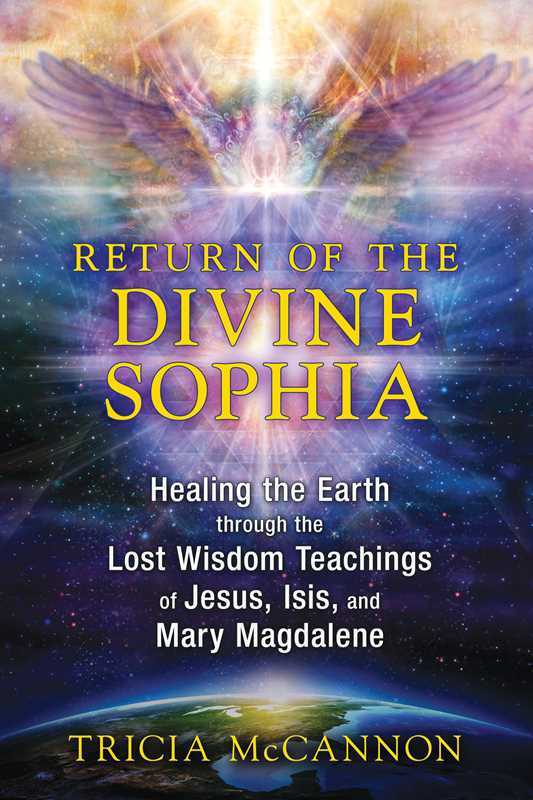 Return of the Divine Sophia by Tricia McCannon