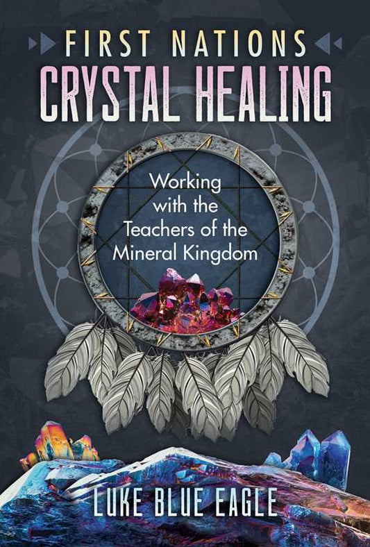 First Nations Crystal Healing