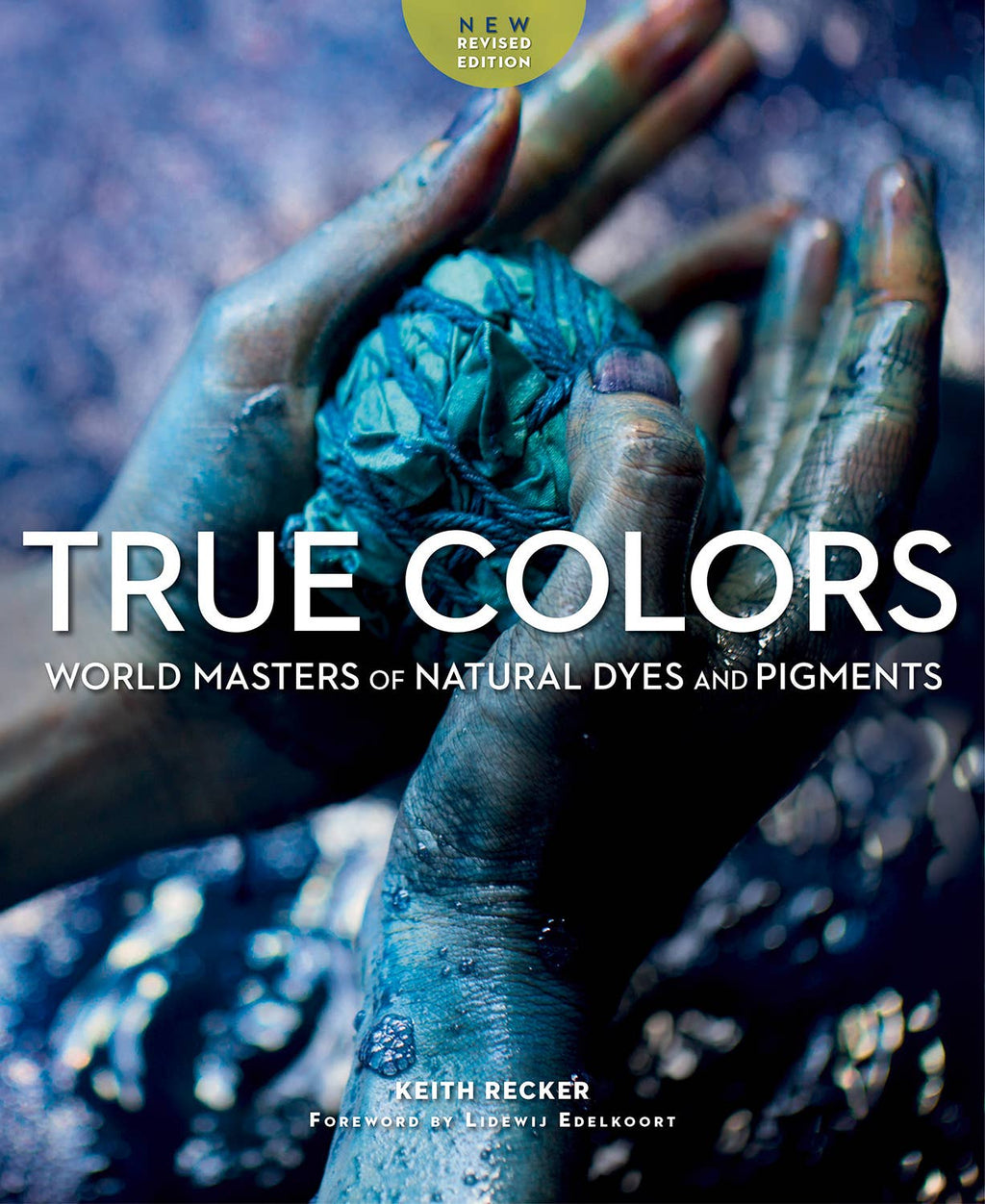 True Colors, 2nd Edition by Keith Recker