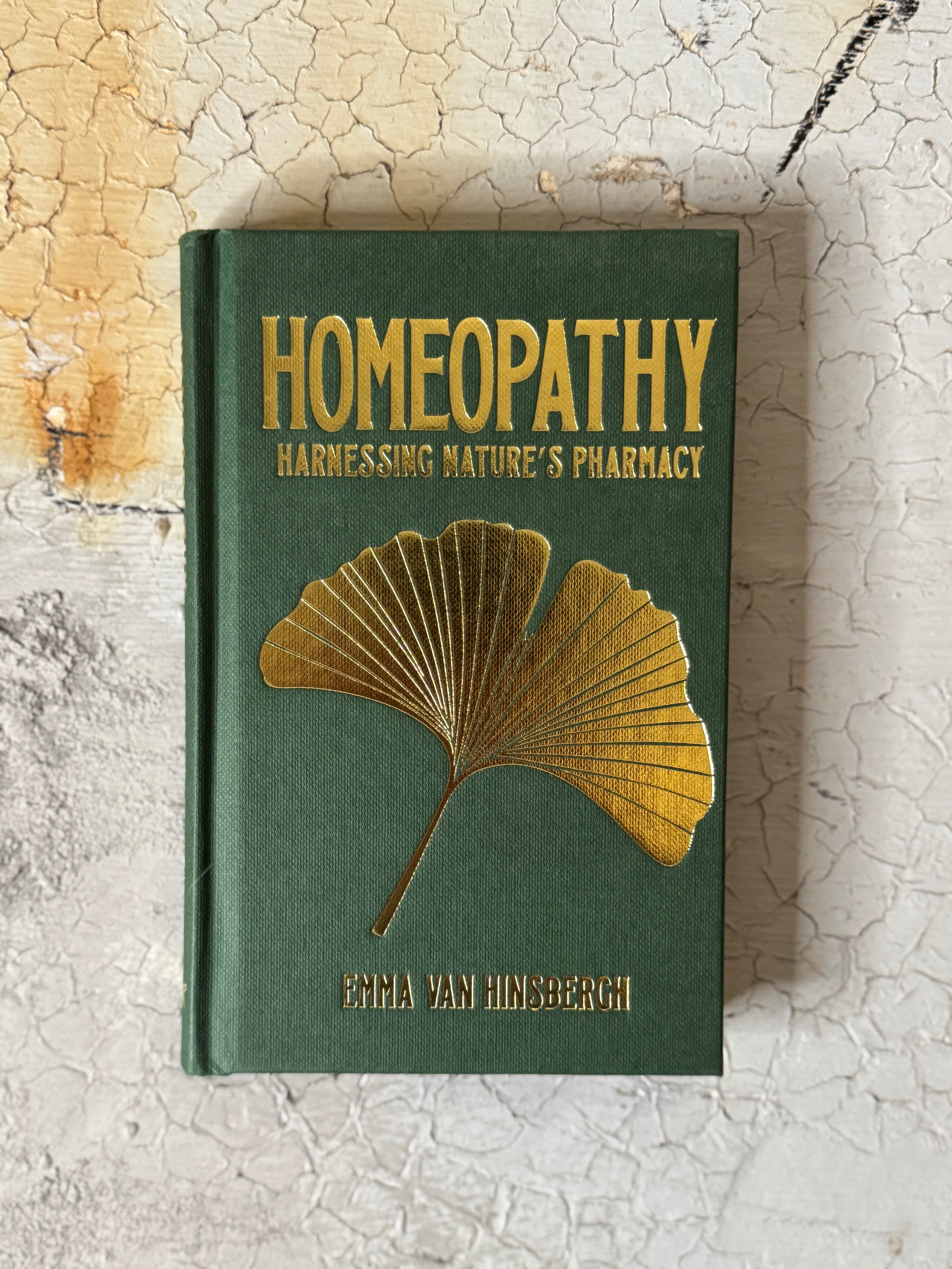 Homeopathy: Harnessing Nature's Pharmacy by Emma van hinsbergh