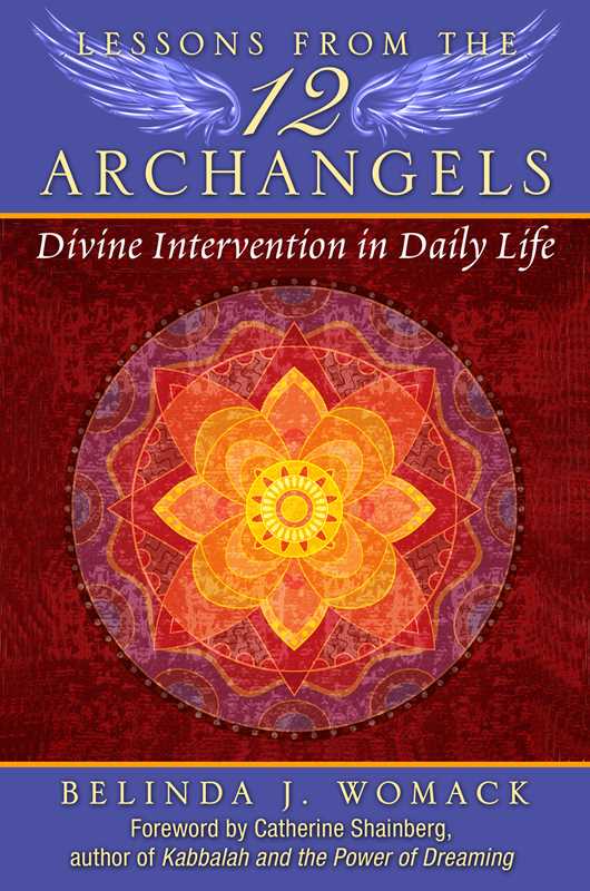 Lessons from the Twelve Archangels by Belinda J. Womack