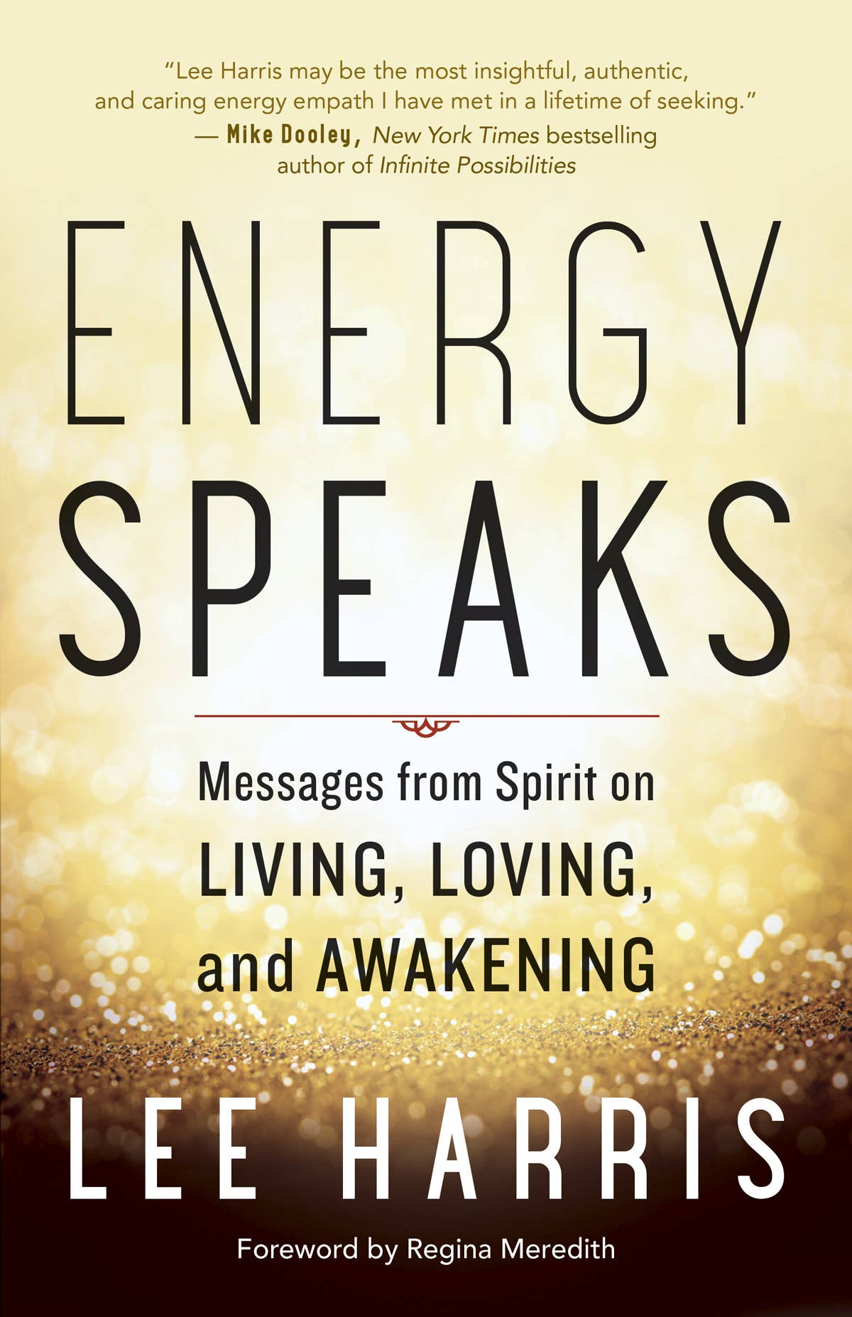 Energy Speaks by Lee Harris