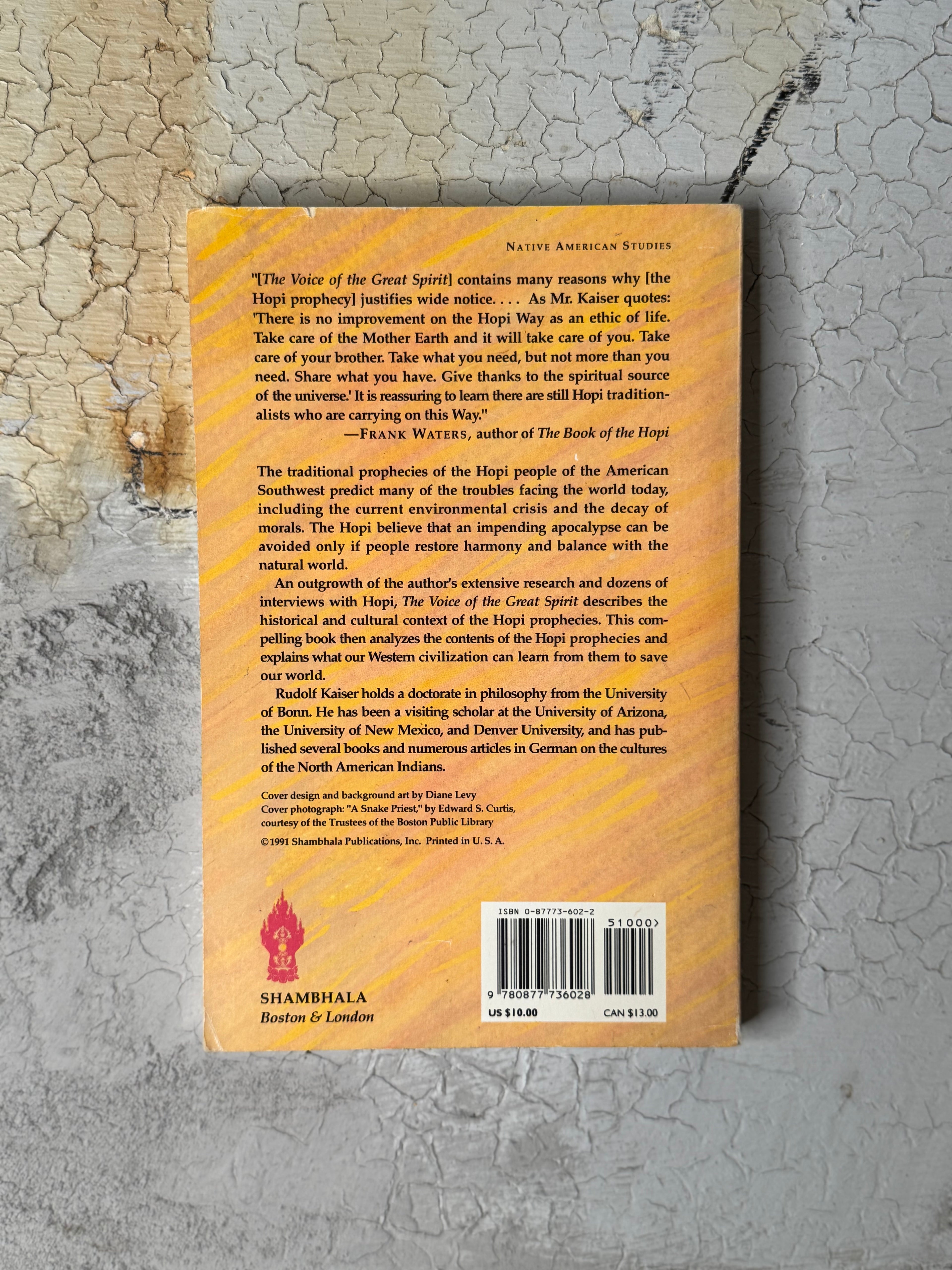 The Voice of the Great Spirit: Prophecies of the Hopi Indians by RUDOLF KAISER