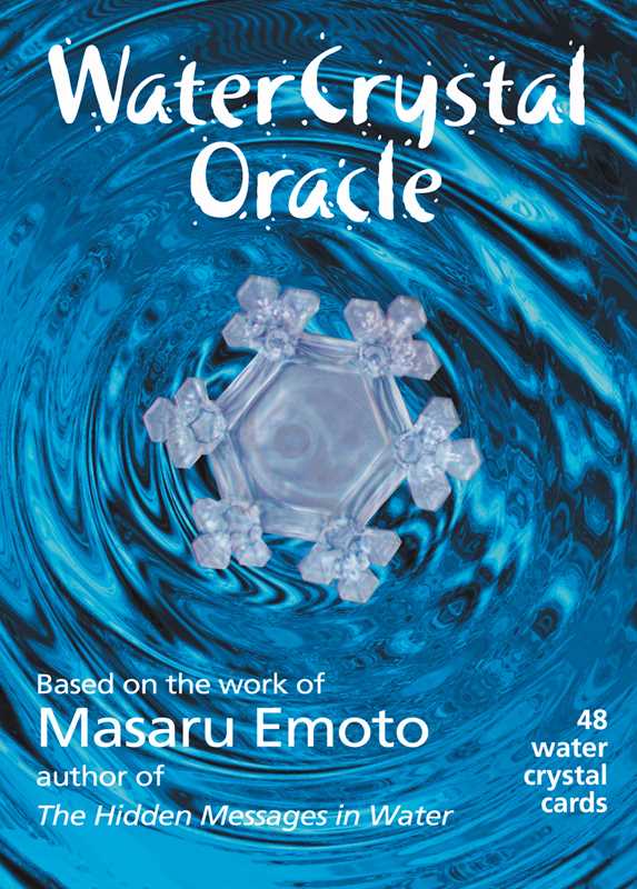 Water Crystal Oracle by Dr. Masaru Emoto