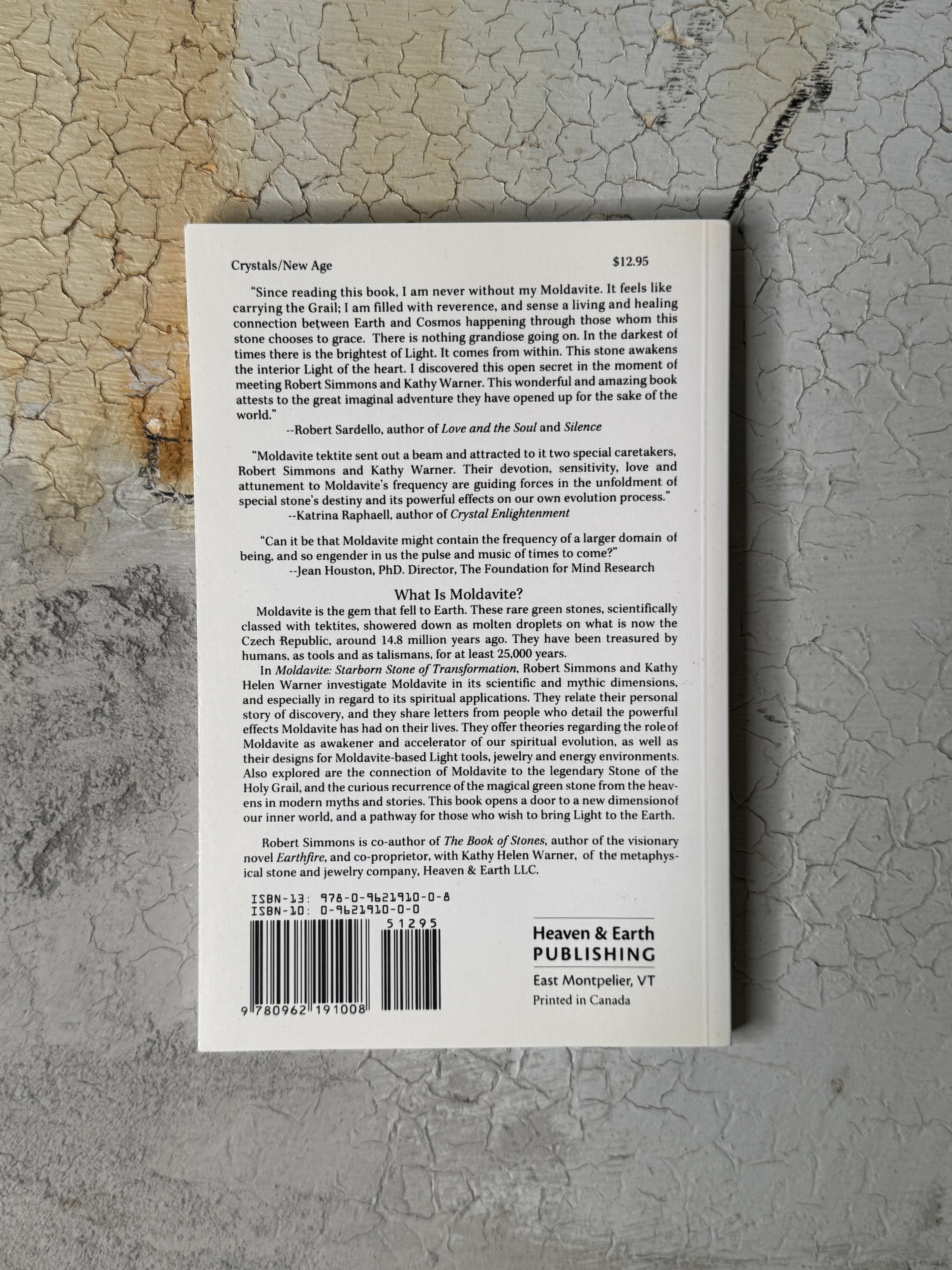 Moldavite: Starborn Stone of Transformation By Robert Simmons and Kathy Warner