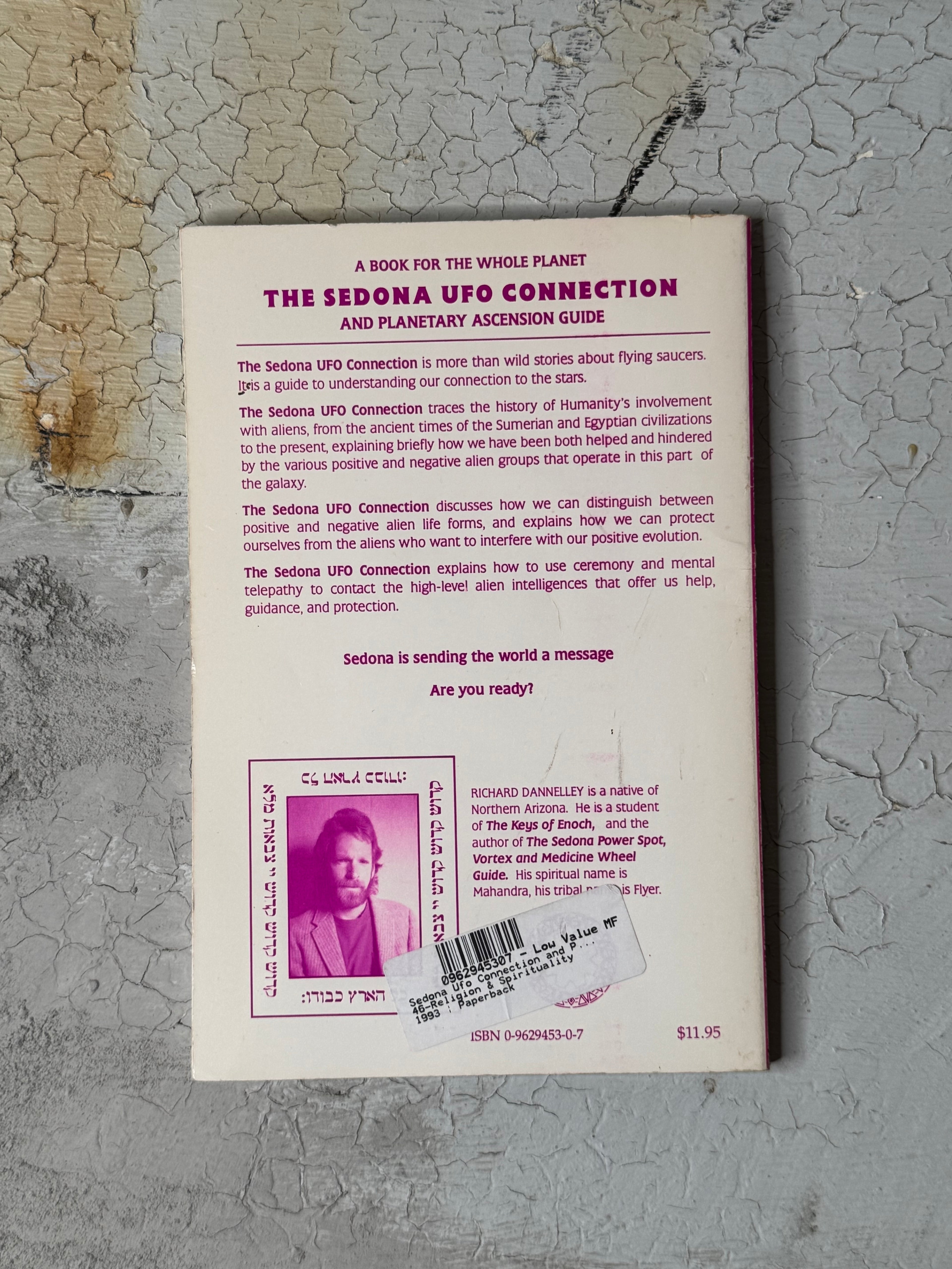 Sedona: UFO connection and planetary ascension guide by RICHARD DANNELLEY - vintage