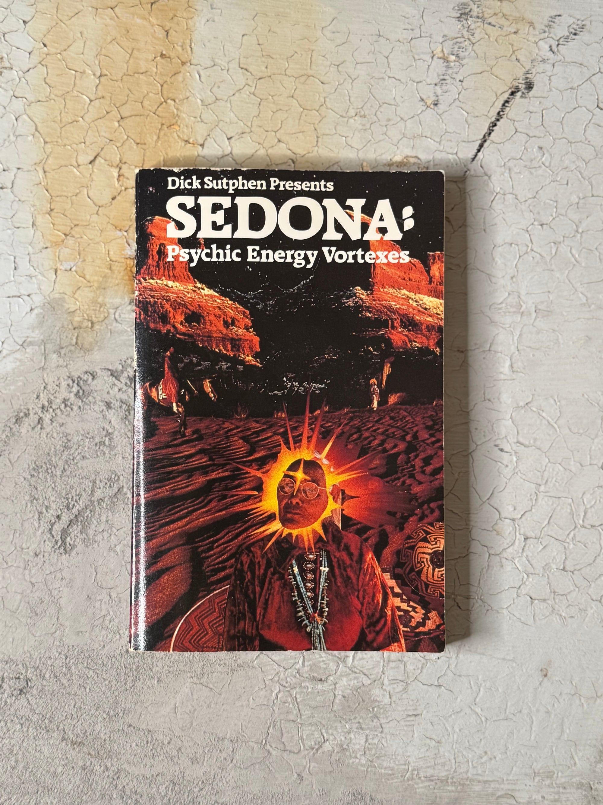 SEDONA: Psychic Energy Vortexes by Dick Sutphen - vintage
