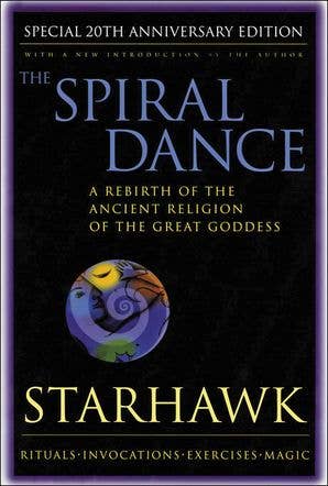Spiral Dance, The - 20th Anniversary by Starhawk