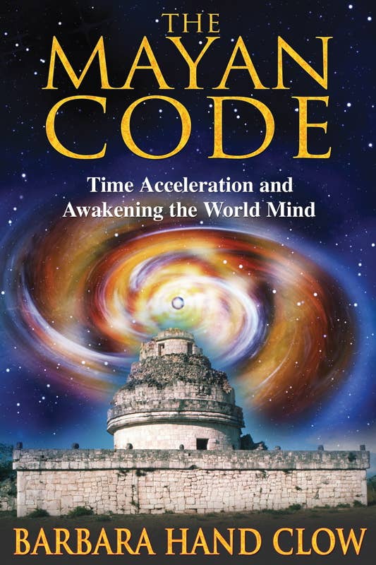 Mayan Code by Barbara Hand Clow