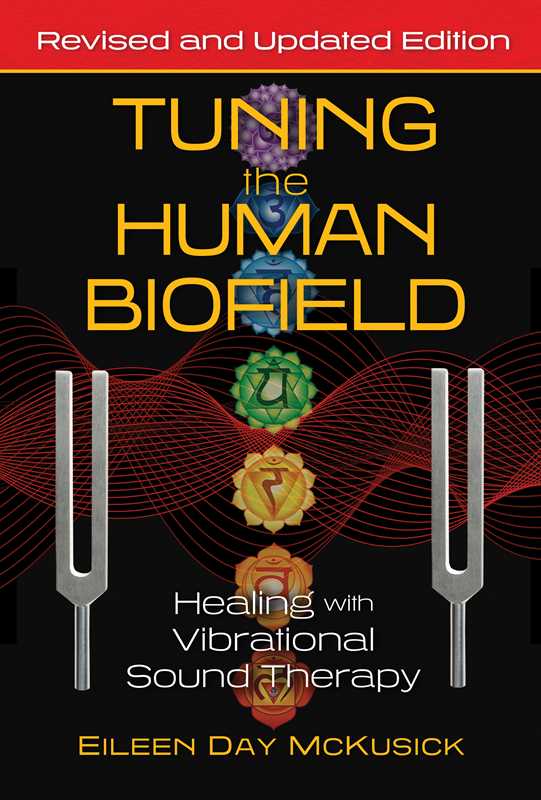 Tuning the Human Biofield by Eileen Day McKusick