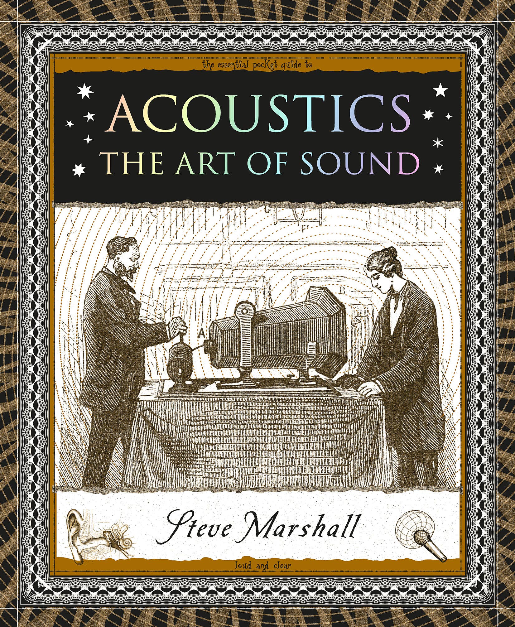 Acoustics: The Art of Sound by Alex Case