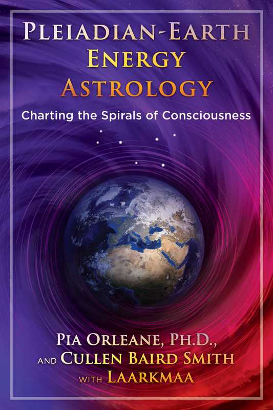 Pleiadian Earth Energy Astrology by Pia Orleane