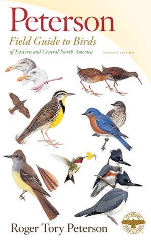 Peterson Field Guide to Birds of Eastern & Central North America by Roger Tory Peterson