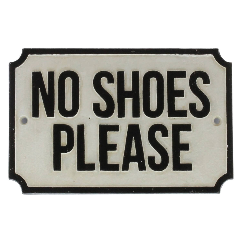 No Shoes Please - cast iron sign