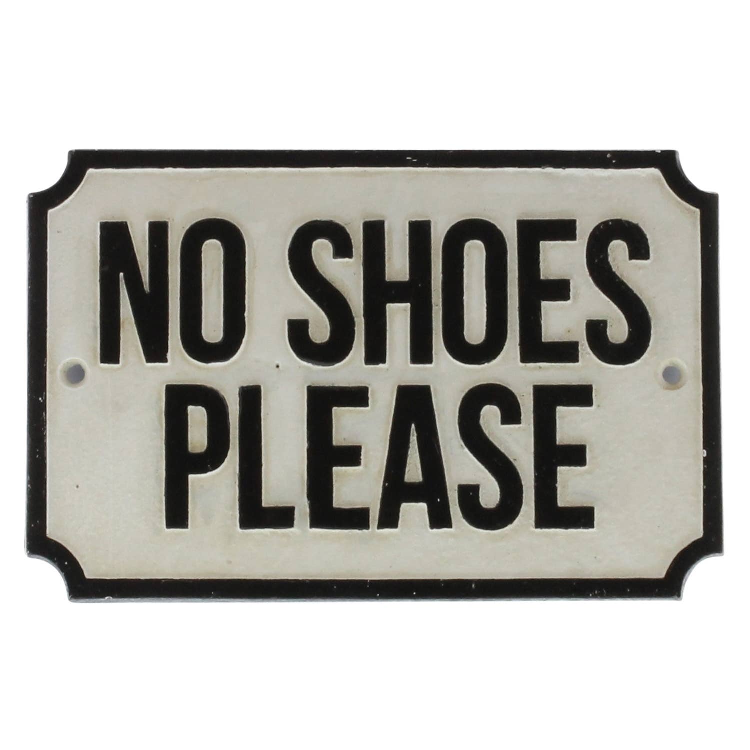 No Shoes Please - cast iron sign